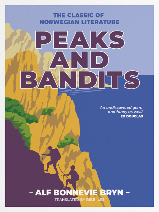 Title details for Peaks and Bandits by Alf Bonnevie Bryn - Available